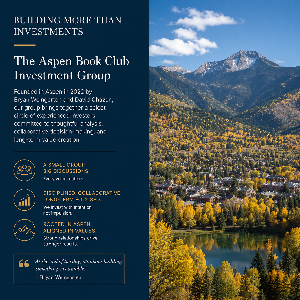 Building a Disciplined Investment Community in Aspen