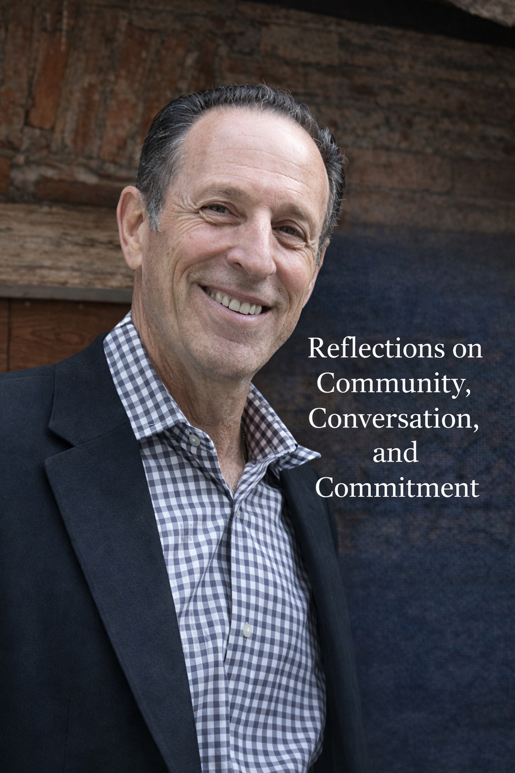 Reflections on Community, Conversation, and Commitment