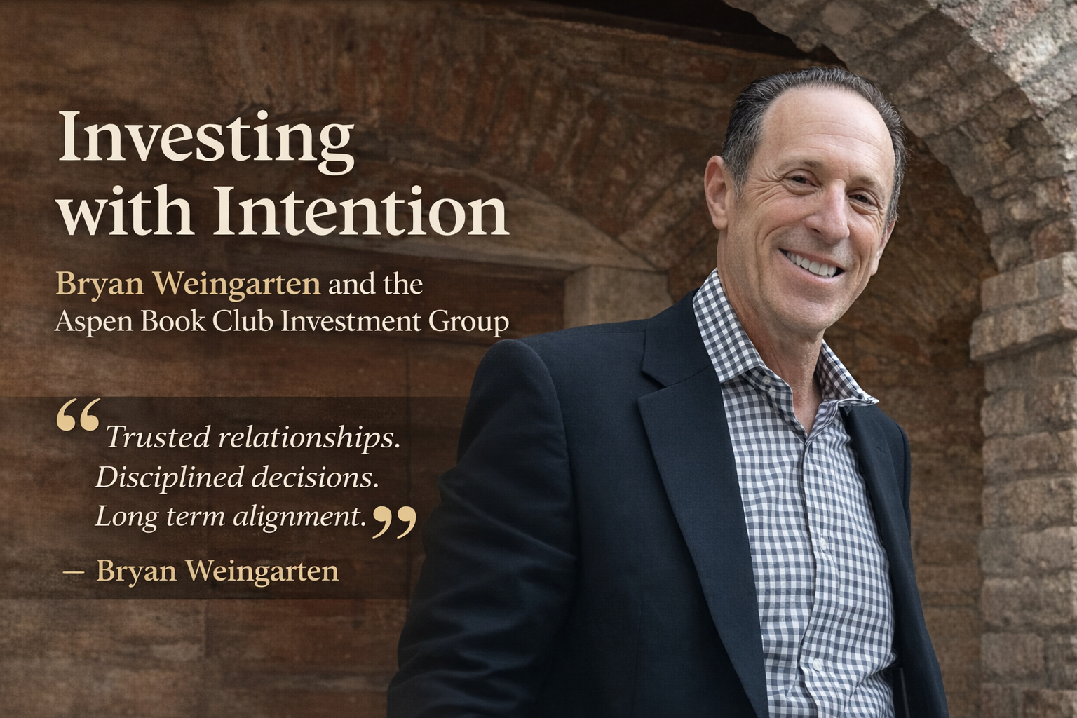 Investing with Intention: Bryan Weingarten and the Aspen Book Club Investment Group