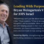 leading-with-purpose-bryan-weingarten-vision-for-join-israel