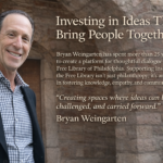 Investing in Ideas That Bring People Together