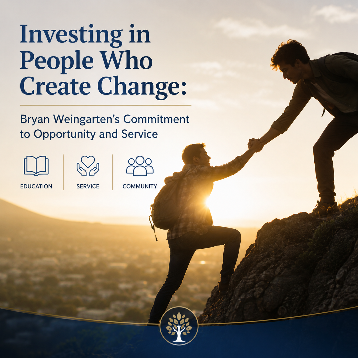 Bryan Weingarten’s Commitment to Opportunity and Service